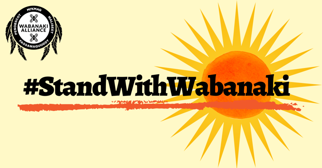 Yellow background, sun and #StandWithWabanaki