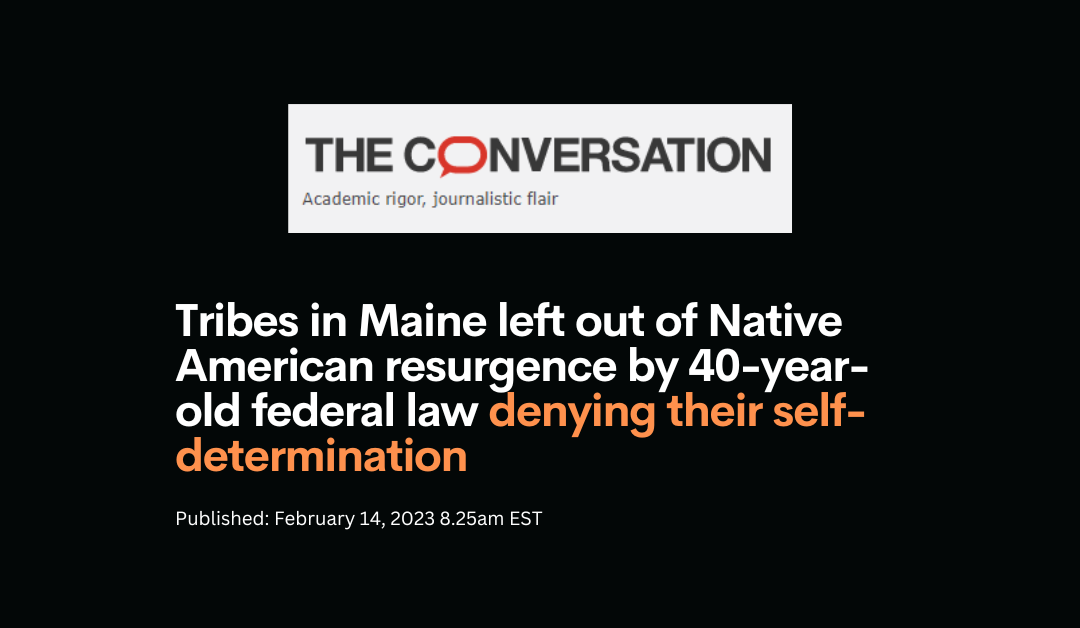 Article: Tribes in Maine Left Out of Native American Resurgence