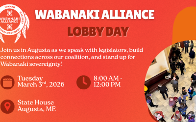Wabanaki Alliance Joins Conservation, Youth Groups for Joint Lobby Day March 3