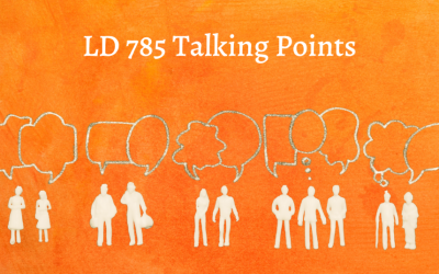 LD 785 Talking Points