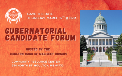 Wabanaki Alliance Gubernatorial Candidate Forum Set for March 19